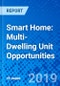 Smart Home: Multi-Dwelling Unit Opportunities - Product Thumbnail Image