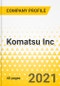 Komatsu Inc. - Annual Strategy Dossier - 2021 - Strategic Focus, Key Strategies & Plans, SWOT, Trends & Growth Opportunities, Market Outlook - Product Thumbnail Image