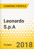 Leonardo S.p.A. - Strategy Dossier - 2018 - Strategic Focus, Key Strategies & Plans, SWOT, Trends & Opportunities, Market Outlook- Product Image