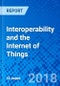 Interoperability and the Internet of Things - Product Thumbnail Image