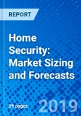 Home Security: Market Sizing and Forecasts- Product Image