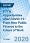 FTTH Opportunities after COVID-19 - From New Public Finance to the Future of Work - Product Thumbnail Image