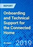 Onboarding and Technical Support for the Connected Home- Product Image