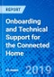 Onboarding and Technical Support for the Connected Home - Product Thumbnail Image