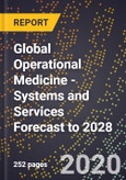 Global Operational Medicine - Systems and Services Forecast to 2028- Product Image