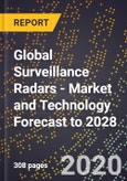 Global Surveillance Radars - Market and Technology Forecast to 2028- Product Image