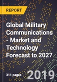 Global Military Communications - Market and Technology Forecast to 2027- Product Image