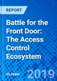 Battle for the Front Door: The Access Control Ecosystem- Product Image
