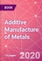 Additive Manufacture of Metals - Product Thumbnail Image