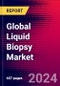 Global Liquid Biopsy Market, Impact of COVID-19, Initiatives, Funding, Major Deals, Company Profiles and Recent Developments - Forecast to 2030 - Product Thumbnail Image