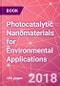 Photocatalytic Nanomaterials for Environmental Applications - Product Thumbnail Image