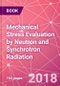 Mechanical Stress Evaluation by Neutron and Synchrotron Radiation - Product Thumbnail Image