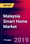 Malaysia Smart Home Market, Number, Household Penetration & Key Company Analysis - Forecast to 2025 - Product Thumbnail Image