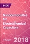 Nanocomposites for Electrochemical Capacitors - Product Image