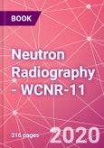 Neutron Radiography - WCNR-11- Product Image