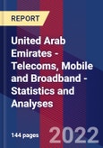 United Arab Emirates - Telecoms, Mobile and Broadband - Statistics and Analyses- Product Image