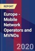 Europe - Mobile Network Operators and MVNOs- Product Image