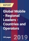 Global Mobile - Regional Leaders - Countries and Operators - Product Thumbnail Image
