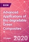 Advanced Applications of Bio-degradable Green Composites - Product Thumbnail Image