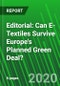 Editorial: Can E-Textiles Survive Europe's Planned Green Deal? - Product Thumbnail Image