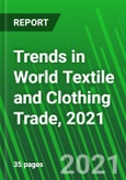 Trends in World Textile and Clothing Trade, 2021- Product Image