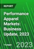 Performance Apparel Markets: Business Update, 2023- Product Image