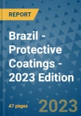 Brazil - Protective Coatings - 2023 Edition- Product Image