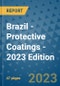 Brazil - Protective Coatings - 2023 Edition - Product Thumbnail Image