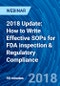 2018 Update: How to Write Effective SOPs for FDA inspection & Regulatory Compliance - Webinar (Recorded) - Product Thumbnail Image