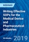 Writing Effective SOPs for the Medical Device and Pharmaceutical Industries - Webinar - Product Image