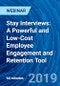Stay Interviews: A Powerful and Low-Cost Employee Engagement and Retention Tool - Webinar (Recorded) - Product Thumbnail Image