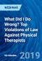 What Did I Do Wrong? Top Violations of Law Against Physical Therapists - Webinar (Recorded) - Product Thumbnail Image