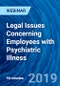 Legal Issues Concerning Employees with Psychiatric Illness - Webinar (Recorded) - Product Thumbnail Image