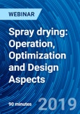 Spray drying: Operation, Optimization and Design Aspects - Webinar (Recorded)- Product Image