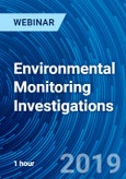 Environmental Monitoring Investigations - Webinar (Recorded)- Product Image