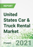 United States Car & Truck Rental Market 2021-2025- Product Image