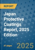 Japan Protective Coatings Report, 2025 Edition- Product Image