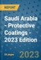 Saudi Arabia - Protective Coatings - 2023 Edition - Product Image