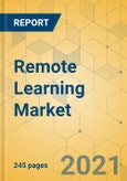 Remote Learning Market - Global Outlook & Forecast 2021-2026- Product Image