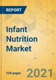Infant Nutrition Market - Global Outlook & Forecast 2021-2026- Product Image