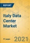 Italy Data Center Market - Investment Analysis & Growth Opportunities 2021-2026 - Product Image