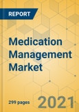 Medication Management Market - Global Outlook & Forecast 2021-2026- Product Image