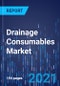 Drainage Consumables Market Research Report: By Type (Drainage Bags, Catheters, High/Low-Vacuum Consumables, Reservoirs), Application (Urinary, Wound, Pleural, Ventricular, Biliary) - Global Industry Revenue Forecast to 2024 - Product Thumbnail Image