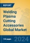 Welding Plasma Cutting Accessories Global Market Insights 2024, Analysis and Forecast to 2029, by Manufacturers, Regions, Technology - Product Thumbnail Image
