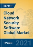 Cloud Network Security Software Global Market Insights 2021, Analysis and Forecast to 2026, by Manufacturers, Regions, Technology, Application- Product Image