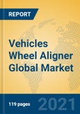 Vehicles Wheel Aligner Global Market Insights 2021, Analysis and Forecast to 2026, by Manufacturers, Regions, Technology, Application, Product Type- Product Image