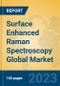 Surface Enhanced Raman Spectroscopy Global Market Insights 2023, Analysis and Forecast to 2028, by Manufacturers, Regions, Technology, Application, Product Type - Product Thumbnail Image