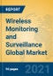 Wireless Monitoring and Surveillance Global Market Insights 2021, Analysis and Forecast to 2026, by Manufacturers, Regions, Technology, Application, Product Type - Product Thumbnail Image