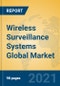 Wireless Surveillance Systems Global Market Insights 2021, Analysis and Forecast to 2026, by Manufacturers, Regions, Technology, Application, Product Type - Product Thumbnail Image