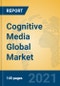 Cognitive Media Global Market Insights 2021, Analysis and Forecast to 2026, by Manufacturers, Regions, Technology, Application, Product Type - Product Image
